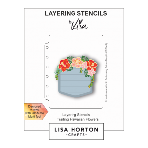 Lisa Horton - A6 Trailing Hawaiian Flowers Layering Stencils - LHCAS107