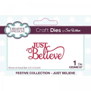 Creative Expressions -  Sue Wilson Festive Mini Expressions Just Believe Craft Die - CEDME127